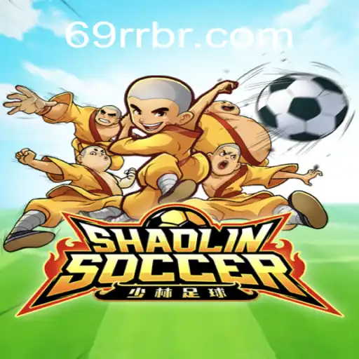 Explorando o Mundo de ShaolinSoccer e a Estratégia de 69RR.com